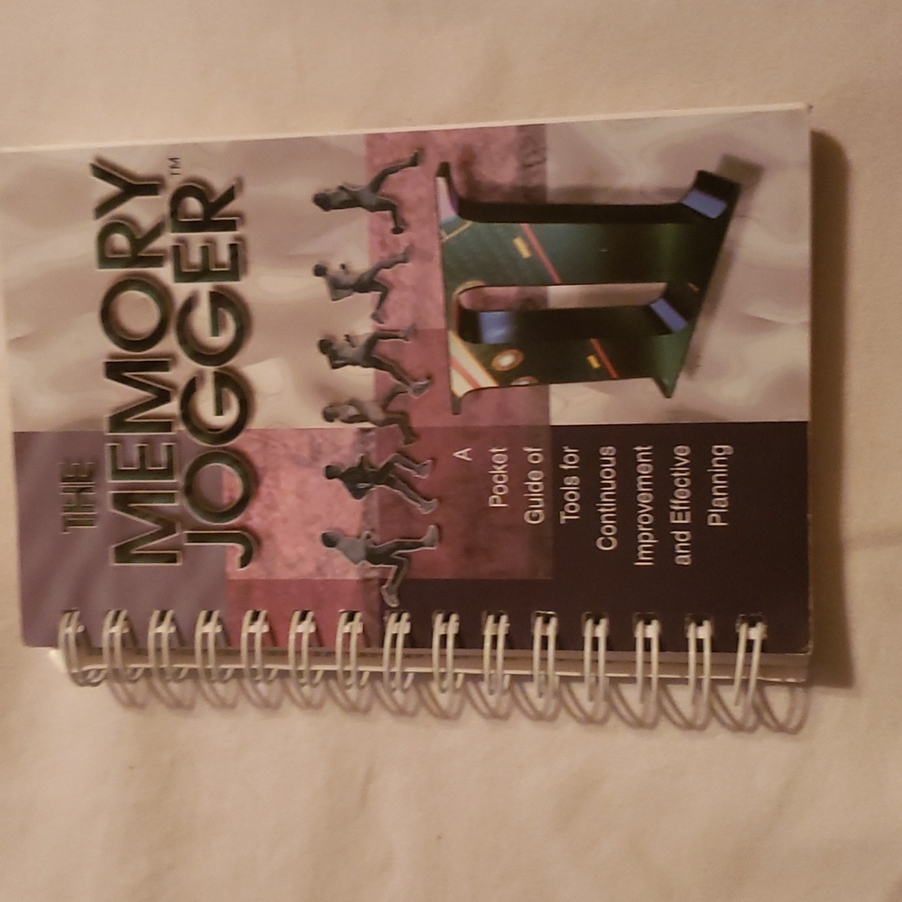 The Memory Jogger 2 Tools for Continuous Improvement and Effective Planning
